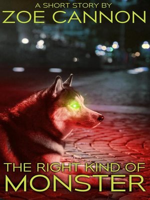 cover image of The Right Kind of Monster